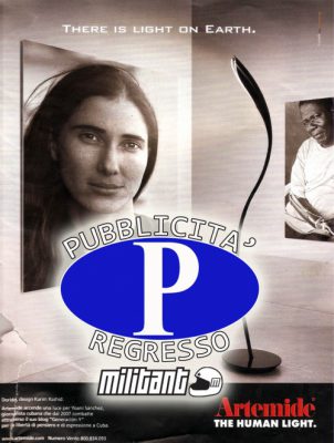 la pubblicità è l’anima del commercio? No. E’ l’anima de li mortacci loro!