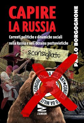 Consigli (o sconsigli) per gli acquisti: Capire la Russia di Paolo Borgognone