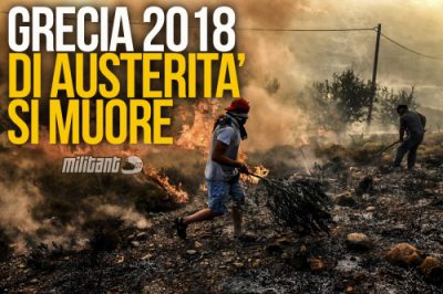 Grecia 2018, Di austerità (e di Ue) si muore.