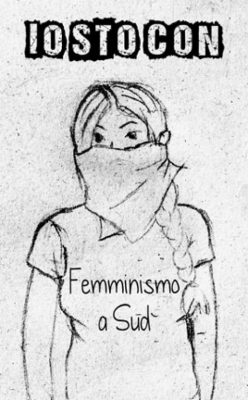 Anche noi stiamo con Femminismo a Sud!