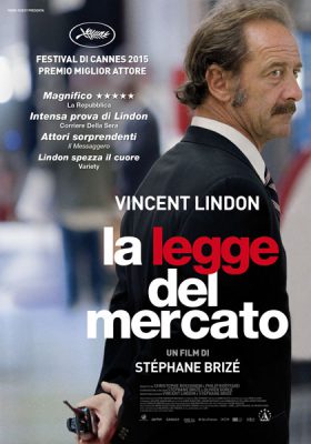 Visioni Militant(i): La legge del mercato, di Stephan Brize